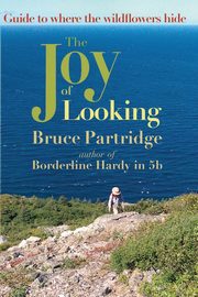 The Joy of Looking, Partridge Bruce