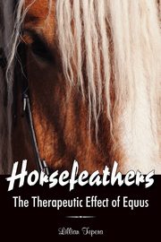 Horsefeathers, Tepera Lillian