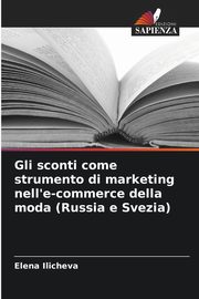 Gli sconti come strumento di marketing nell'e-commerce della moda (Russia e Svezia), Ilicheva Elena