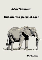 ksiazka tytu: Historier fra glemmebogen autor: Rasmussen Eskild