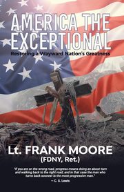 America The Exceptional, Moore Frank