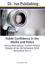 ksiazka tytu: Public Confidence in the Media and Police autor: 