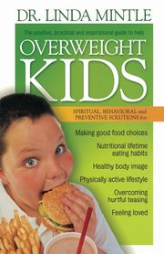 ksiazka tytu: Overweight Kids autor: Mintle Linda