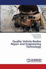 Quality Vehicle Bodies Repair and Engineering Technology, Bosire Thomas M.