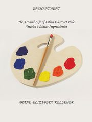 ksiazka tytu: Enchantment the Art and Life of Lilian Westcott Hale autor: Kelleher Diane
