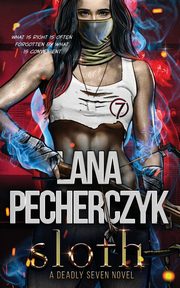 Sloth, Pecherczyk Lana