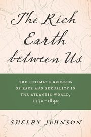 The Rich Earth between Us, Johnson Shelby