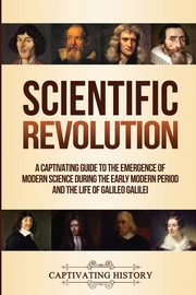 Scientific Revolution, History Captivating