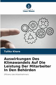 Auswirkungen Des Klimawandels Auf Die Leistung Der Mitarbeiter In Den Behrden, Khare Tulika