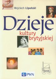 Dzieje kultury brytyjskiej, Liposki Wojciech