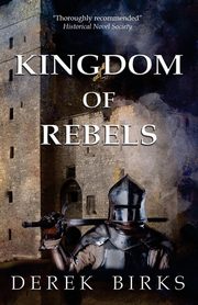 Kingdom of Rebels, Birks Derek