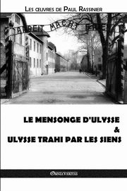 Le mensonge d'Ulysse & Ulysse trahi par les siens, Rassinier Paul