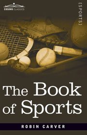The Book of Sports, Carver Robin