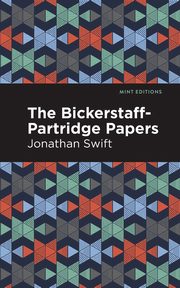 The Bickerstaff-Partridge Papers, Swift Jonathan
