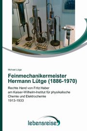 Feinmechanikermeister Hermann Ltge (1886-1970), Ltge Michael
