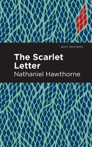 The Scarlet Letter, Hawthorne Nathaniel