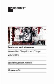 Feminism and Museums, 