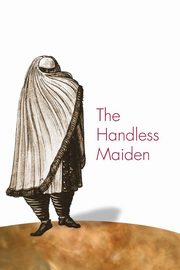 The Handless Maiden, Perry Mary Elizabeth