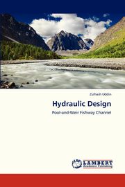 Hydraulic Design, Uddin Zulhash