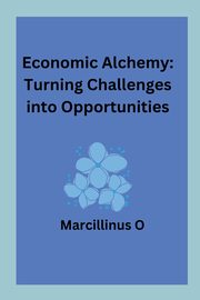 Economic Alchemy, O Marcillinus