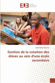 Gestion de la cotation des l?ves au sein d'une cole secondaire, Maley Musema Glodi