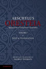 The Oresteia of Aeschylus, 