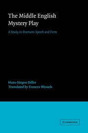 The Middle English Mystery Play, Diller Hans-J]rgen