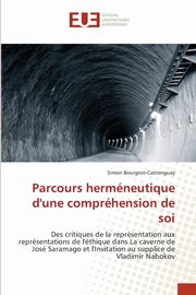 Parcours hermneutique d'une comprhension de soi, Bourgoin-Castonguay Simon