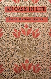 An Oasis in Life, Gorriti Juana Manuela