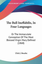 The Bull Ineffabilis, In Four Languages, 