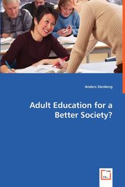 Adult Education for a Better Society?, Stenberg Anders
