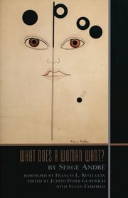 What Does a Woman Want?, Andre Serge