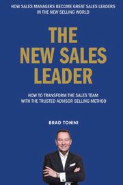 The New Sales Leader, Tonini Brad