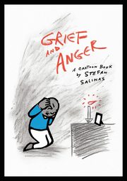 Grief and Anger, Salinas Stefan Antony