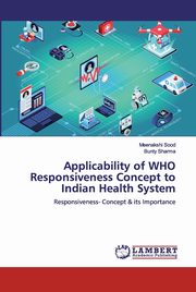 Applicability of WHO Responsiveness Concept to Indian Health System, Sood Meenakshi