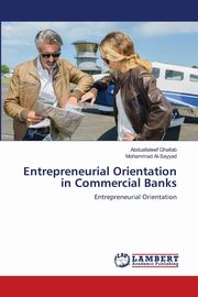 Entrepreneurial Orientation in Commercial Banks, Ghallab Abduallateef