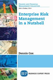 Enterprise Risk Management in a Nutshell, Cox Dennis