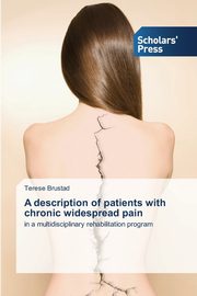 A description of patients with chronic widespread pain, Brustad Terese