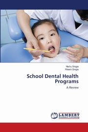 School Dental Health Programs, Singla Nishu