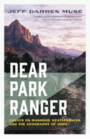 Dear Park Ranger, Muse Jeff Darren