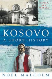 Kosovo, Malcolm Noel