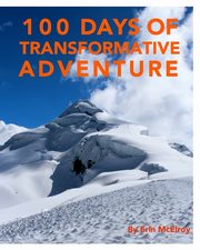 ksiazka tytu: 100 Days of Transformative Adventure autor: McElroy Erin