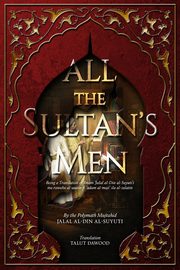 All the Sultan's Men, al-Suyuti Jalal al-Din