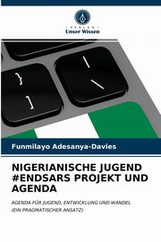 NIGERIANISCHE JUGEND #ENDSARS PROJEKT UND AGENDA, Adesanya-Davies Funmilayo