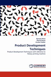 Product Development Techniques, Khan Rameez
