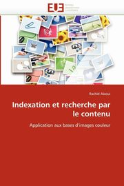 Indexation et recherche par le contenu, ALAOUI-R