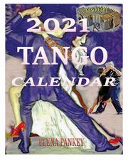 Calendar 2021. Tango, Pankey Elena