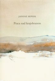 Praca nad krajobrazem, Sepio Janusz