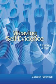 Weaving Self-Evidence, Rosental Claude