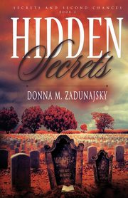 Hidden Secrets, Zadunajsky Donna M
